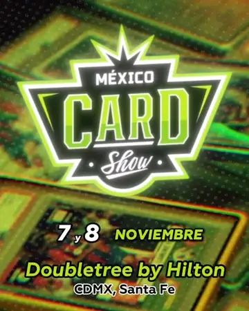 🇲🇽 ¡MÉXICO CARD SHOW REGRESA A CDMX! 🔥